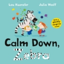 Calm Down, Zebra - Book