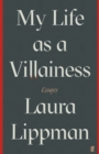 My Life as a Villainess : Essays - eBook