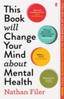 This Book Will Change Your Mind About Mental Health - eBook