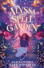 Alyssa and the Spell Garden - eBook