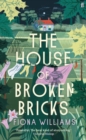 The House of Broken Bricks : 'Shocking and powerful . . . This is the best kind of story telling.' Victoria Hislop - Book