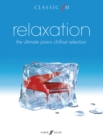Classic FM: relaxation : The Ultimate Piano Chillout - Book