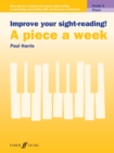 Improve your sight-reading! A piece a week Piano Grade 6 - Book