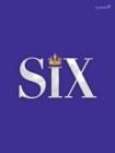 SIX: The Musical Songbook - Book