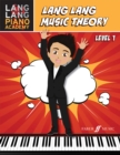 Lang Lang Music Theory: Level 1 - Book