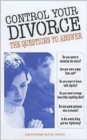 Control Your Divorce : The Questions to Answer - Book