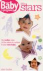 Little Stars : The Zodiac View of the Nature to Nurture in Your New Baby - Book