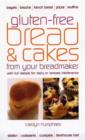 Gluten-free Bread and Cakes : With Full Details for Dairy or Lactose Intolerance - Book