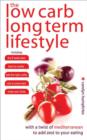 Low Carb, Long Term Life Style - eBook