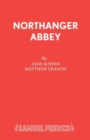 Northanger Abbey : Play - Book