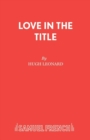 Love in the Title : A Play - Book