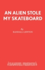 An Alien Stole My Skateboard - Book