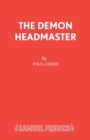 The Demon Headmaster : A Musical - Book