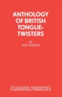 Anthology of British Tongue Twisters - Book