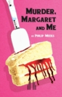 Murder, Margaret and Me - Book