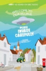 Welcome to Our Village, Please Invade Carefully - Book