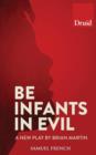 Be Infants in Evil - Book