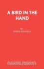 Bird in the Hand : Play - Book