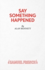 Say Something Happened - Book