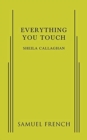 Everything You Touch - Book
