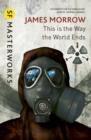 This Is the Way the World Ends - eBook