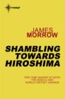 Shambling Towards Hiroshima - eBook