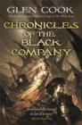 Chronicles of the Black Company : A dark, gritty fantasy, perfect for fans of GAME OF THRONES and ASSASSIN’S CREED - Book