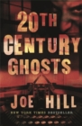 20th Century Ghosts : Featuring The Black Phone and other stories - eBook