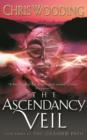 The Ascendancy Veil : Book Three of the Braided Path - eBook