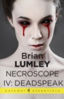 Necroscope IV: Deadspeak - eBook