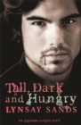 Tall, Dark & Hungry : Book Four - Book