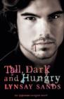 Tall, Dark & Hungry : Book Four - eBook