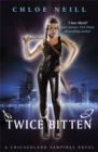 Twice Bitten : A Chicagoland Vampires Novel - Book