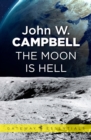 The Moon is Hell - eBook