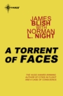 A Torrent of Faces - eBook