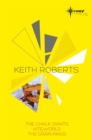 Keith Roberts SF Gateway Omnibus : The Chalk Giants, Kiteworld, The Grain Kings - Book
