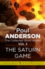 The Saturn Game : The Collected Short Stories Volume 3 - eBook