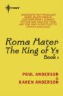 Roma Mater : King of Ys Book 1 - eBook