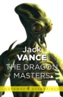 The Dragon Masters and Other Stories - eBook
