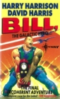 Bill, the Galactic Hero: The Final Incoherent Adventure - eBook