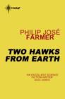 Two Hawks from Earth - eBook