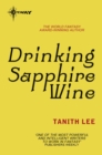 Drinking Sapphire Wine - eBook