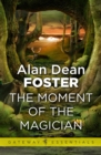 The Moment of the Magician - eBook