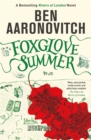 Foxglove Summer : Book 5 in the #1 bestselling Rivers of London series - Book