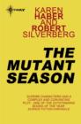 The Mutant Season - eBook