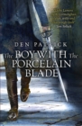 The Boy with the Porcelain Blade - eBook