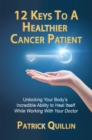 12 Keys to a Healthier Cancer Patient - eBook