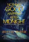 Nothing Good Happens After Midnight : A Suspense Magazine Anthology - Book