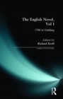 English Novel, Vol I, The : 1700 to Fielding - Book