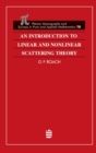 An Introduction to Linear and Nonlinear Scattering Theory - Book